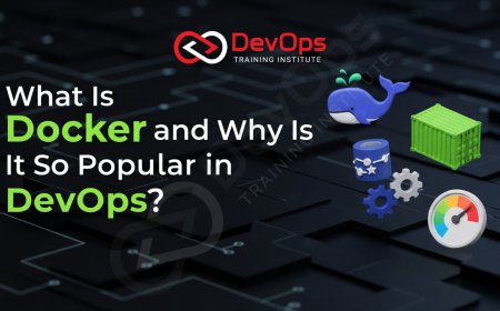 What Is Docker and Why Is It So Popular in DevOps?