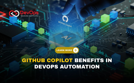 What Are the Benefits of Using GitHub Copilot in DevOps Automation?