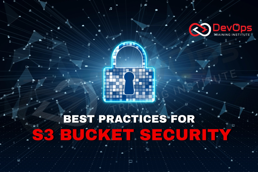 What Are the Security Best Practices for Protecting Public S3 Buckets ...
