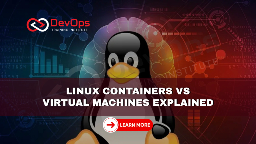 How Is Containerization Different from Virtual Machines in Linux Environments?