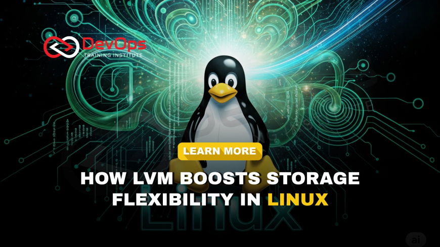 How Does LVM Improve Storage Flexibility in Linux Environments?