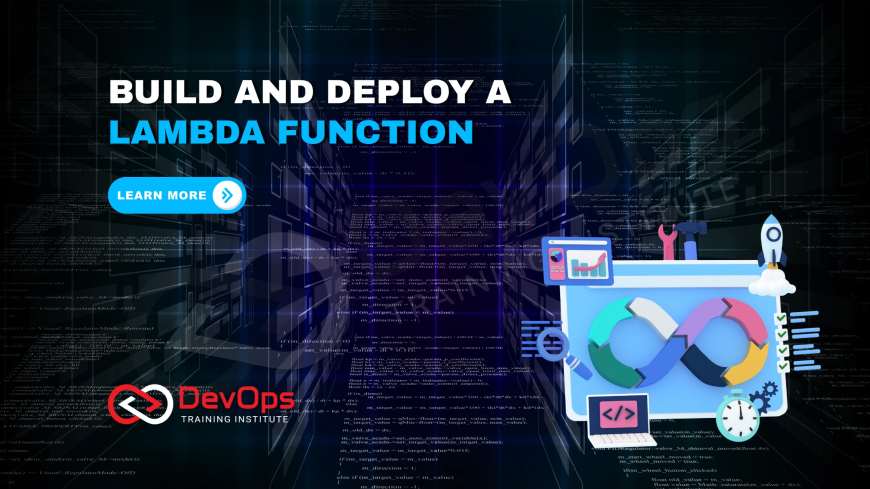 How Do You Write and Deploy Your First Lambda Function?
