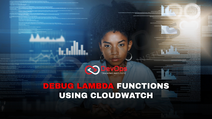 How Do You Monitor and Debug Lambda Functions Using CloudWatch Logs?