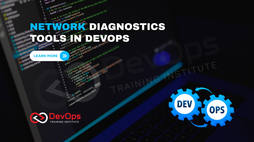 What Is the Role of Network Diagnostics Tools Like ping and traceroute in DevOps?