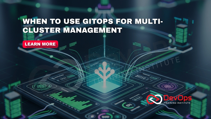 When Is It Valuable to Implement GitOps in Multi-Cluster Kubernetes Setups?