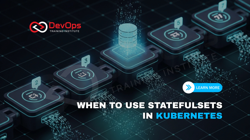 When Should You Prefer StatefulSets Over Deployments in Kubernetes?