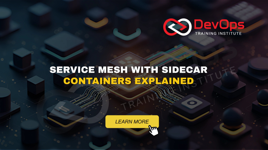 Why Are Sidecar Containers Useful in Service Mesh Deployments?