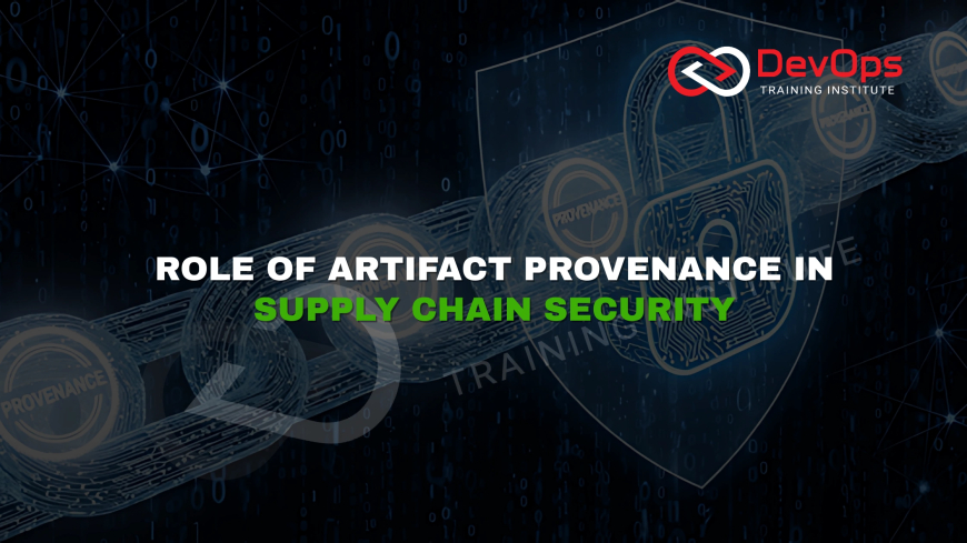 Why Is Artifact Provenance Important For Secure Software Supply Chains?