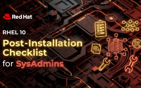 RHEL 10 Post-Installation Checklist for SysAdmins