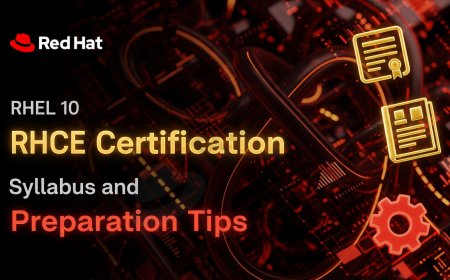 RHEL 10 RHCE Certification: Syllabus and Preparation Tips