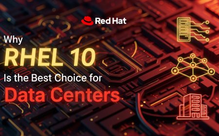Why RHEL 10 Is the Best Choice for Data Centers