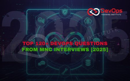 Top 120 DevOps Questions Asked in MNC Interviews [2025]