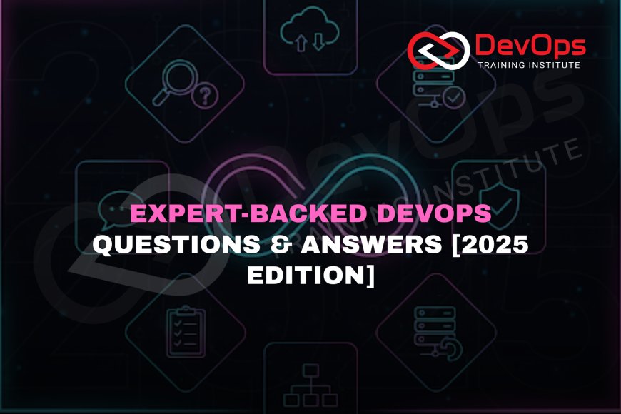 Latest DevOps Interview Questions and Expert Answers [Updated 2025 ...