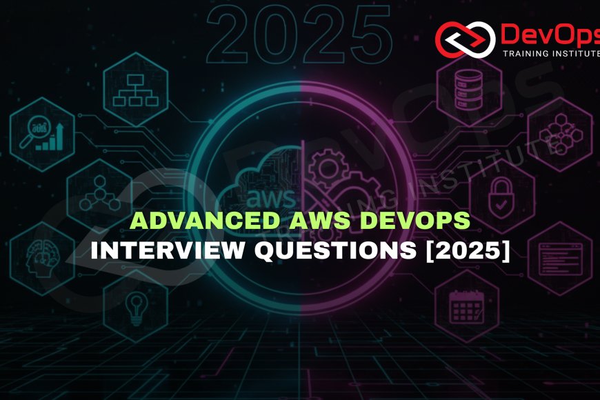 Advanced AWS DevOps Interview Questions for Experienced Professionals ...