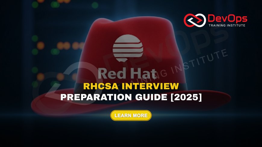 RHCSA Interview Preparation Guide [2025]