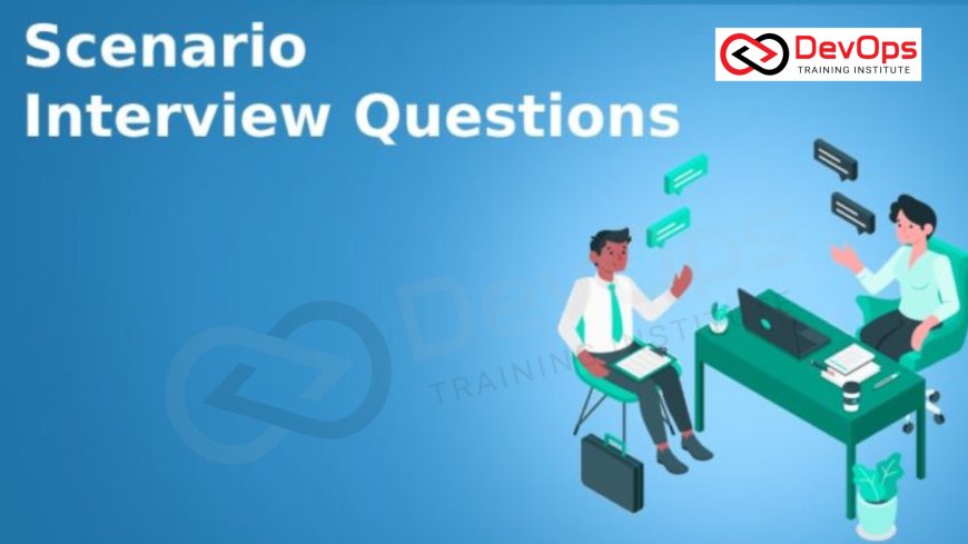 Scenario-Based SRE Interview Questions and Answers [2025]