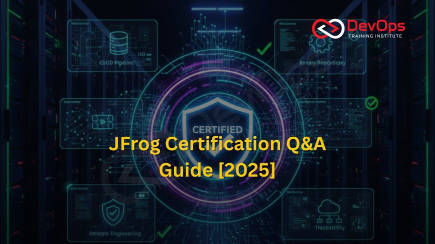 JFrog Certification Interview Questions and Answers [2025]