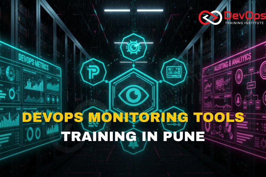 Monitoring Tools in DevOps – Best Training in Pune - Top DevOps ...