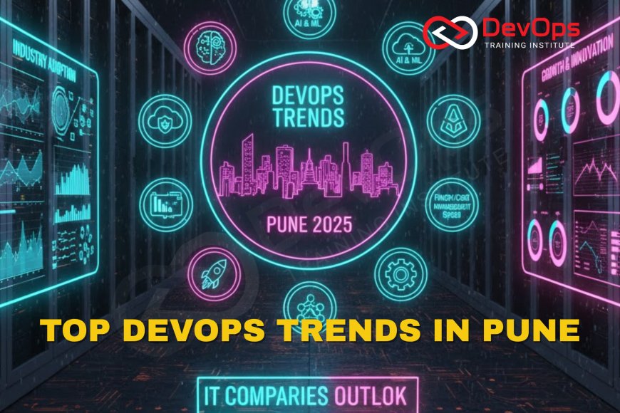 DevOps Trends in Pune IT Companies [2025 Update] - Top DevOps Training ...