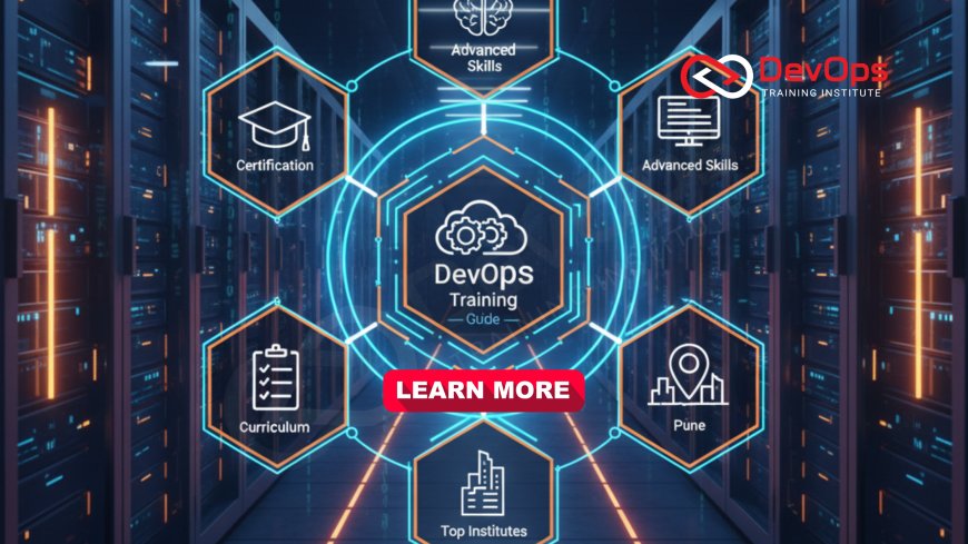 Best DevOps Training Institute in Pune [2025 Guide]