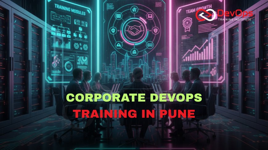 Corporate DevOps Training in Pune for IT Teams