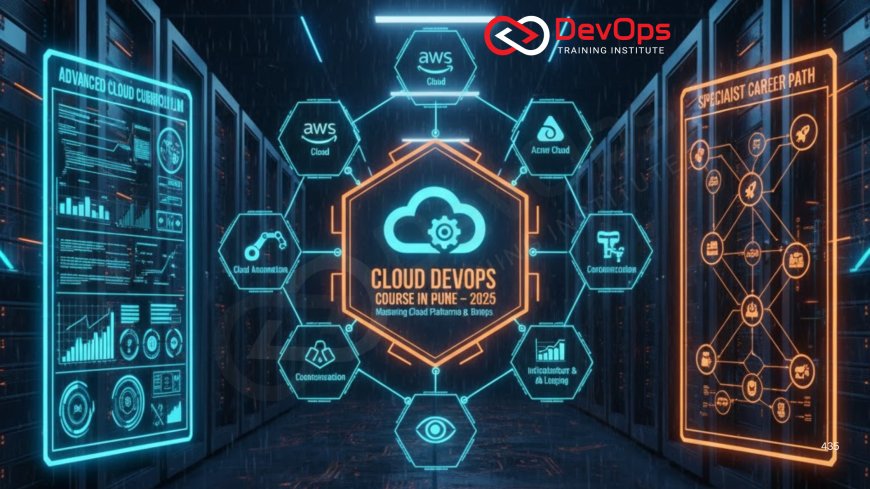 Cloud DevOps Specialist Course in Pune