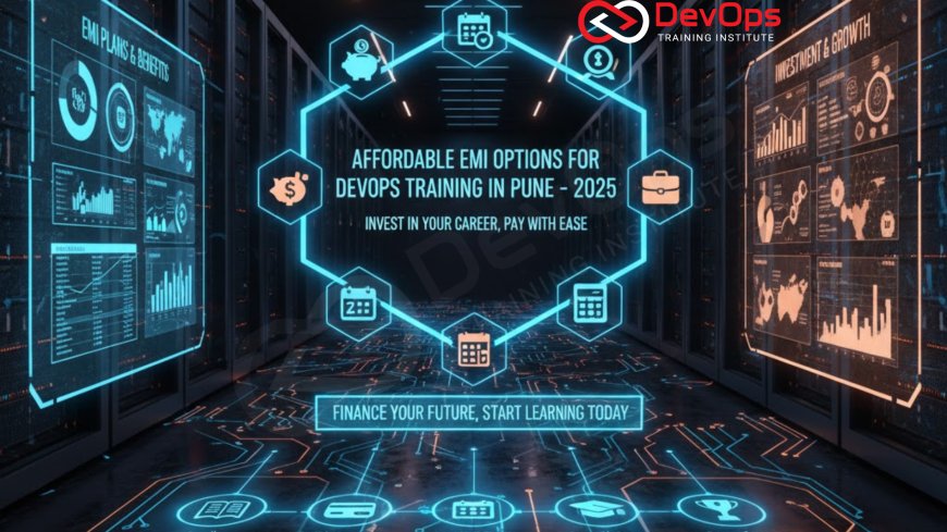 Affordable EMI Options for DevOps Training in Pune