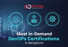 Most In-Demand DevOps Certifications in Bangalore 2025