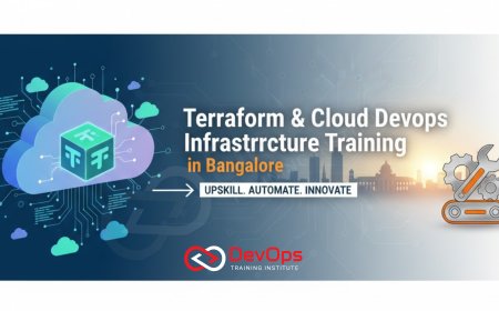 Terraform & Cloud DevOps Infrastructure Training in Bangalore
