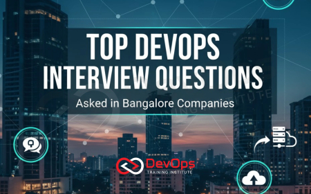 Top DevOps Interview Questions Asked in Bangalore Companies