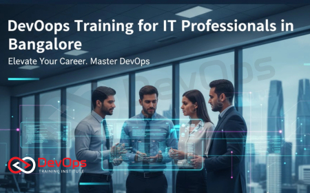 DevOps Training for IT Professionals in Bangalore