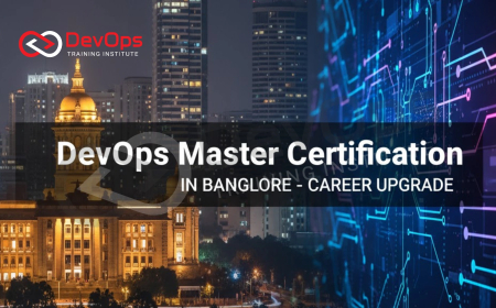 DevOps Master Certification in Bangalore – Career Upgrade