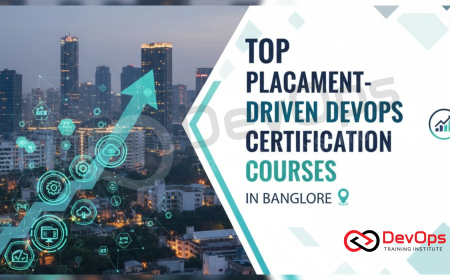 Top Placement-Driven DevOps Certification Courses in Bangalore