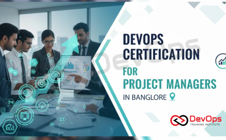DevOps Certification for Project Managers in Bangalore