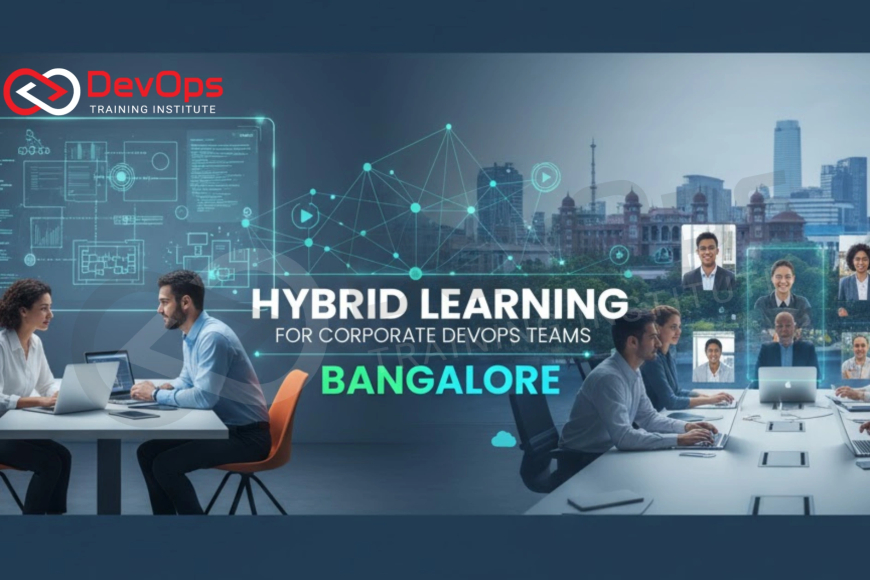 Hybrid Learning for Corporate DevOps Teams in Bangalore - Top DevOps ...