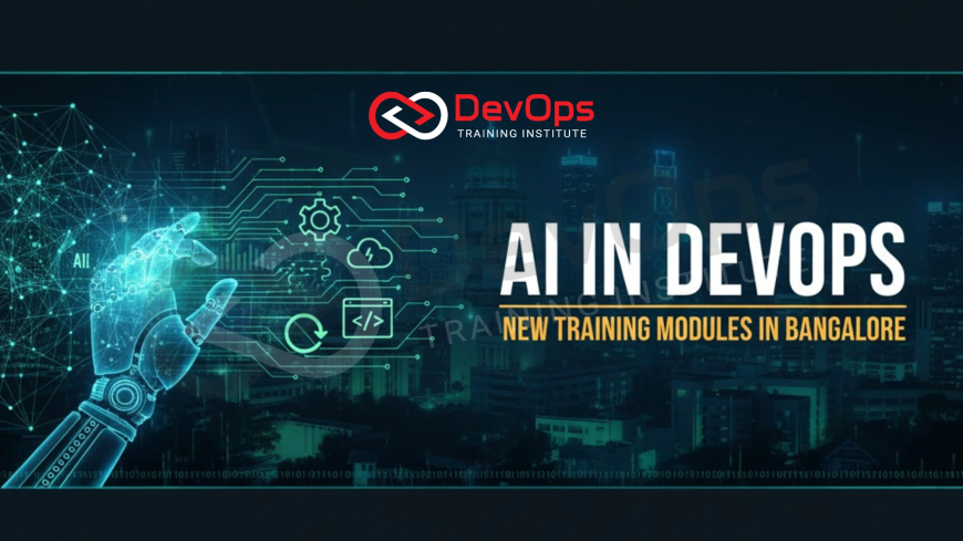 AI in DevOps – New Training Modules in Bangalore