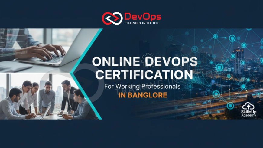 Online DevOps Certification for Working Professionals in Bangalore
