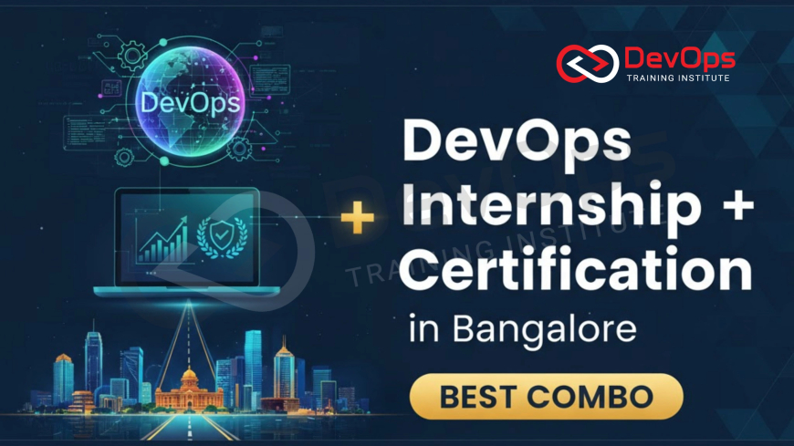 DevOps Internship + Certification in Bangalore – Best Combo