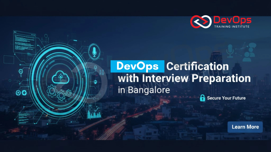 DevOps Certification with Interview Preparation in Bangalore