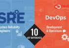 10 Key Differences Between SRE & DevOps