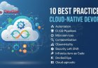 10 Best Practices to Adopt Cloud-Native DevOps