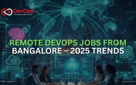 Remote DevOps Jobs from Bangalore – 2025 Trends