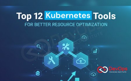 Top 12 Kubernetes Tools for Better Resource Optimization