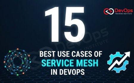 15 Best Use Cases of Service Mesh in DevOps