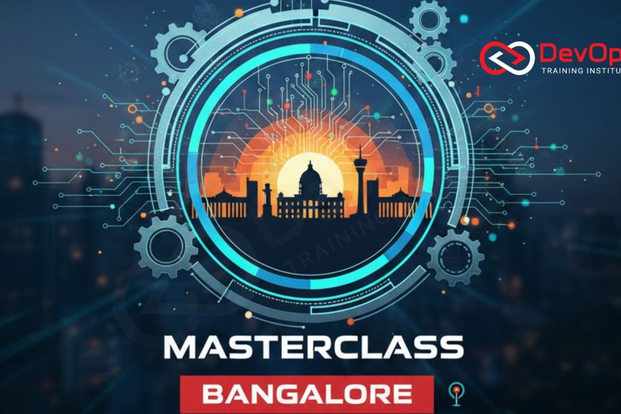 Advanced DevOps Masterclass in Bangalore [2025 Edition] - Top DevOps ...