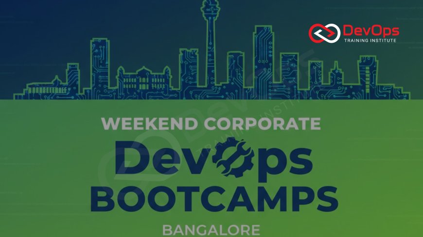 Weekend Corporate DevOps Bootcamps in Bangalore