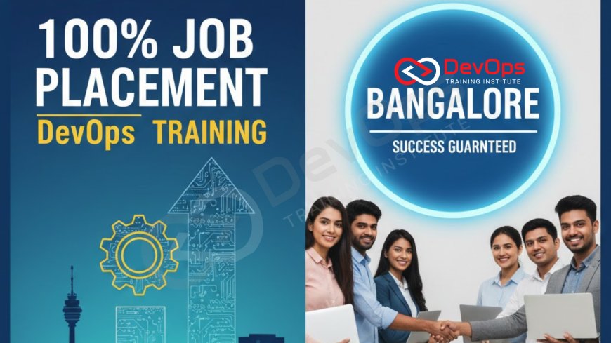 100% Job Placement DevOps Training in Bangalore