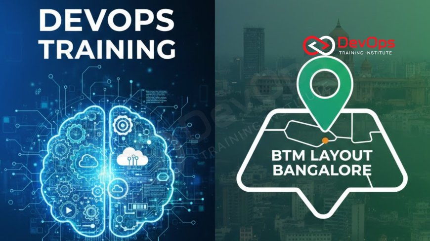 DevOps Training in BTM Layout Bangalore