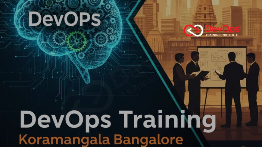 DevOps Training in Koramangala Bangalore