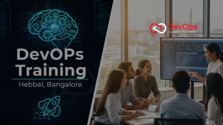 DevOps Training in Hebbal Bangalore